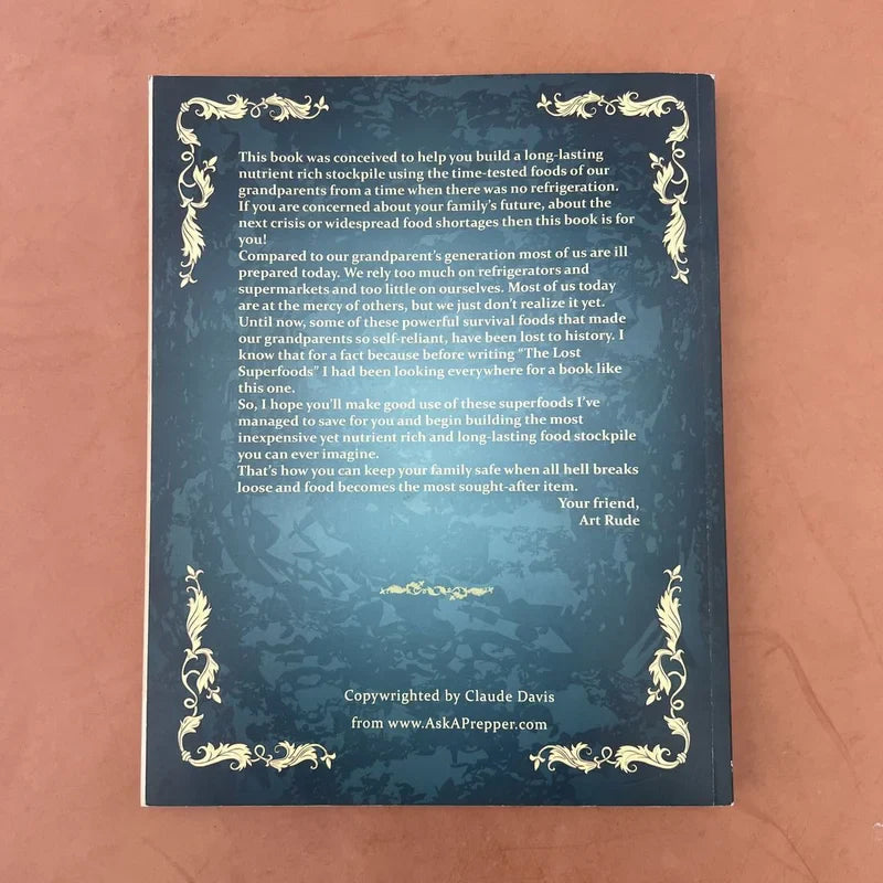 The Lost SuperFoods 126+ Survival Foods and Tips for Your Stockpile