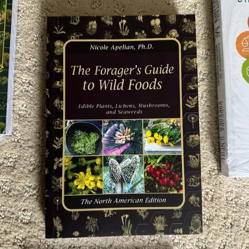 The Forager’s Guide to Wild Foods