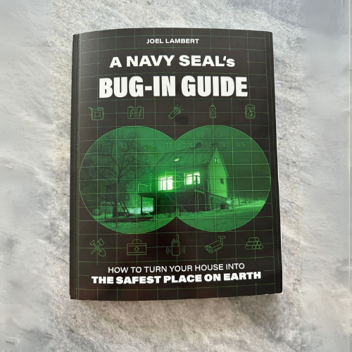A Navy SEAL’s Bug-In Guide: How to Turn Your House into the Safest Place on Earth