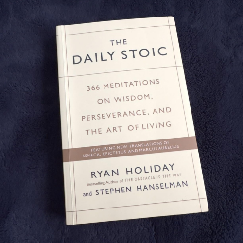 The Daily Stoic: 366 Meditations on Wisdom, Perseverance, and the Art of Living