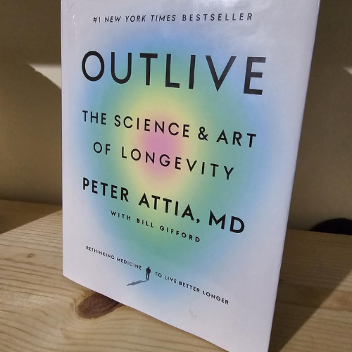 Outlive: The Science and Art of Longevity Paperback